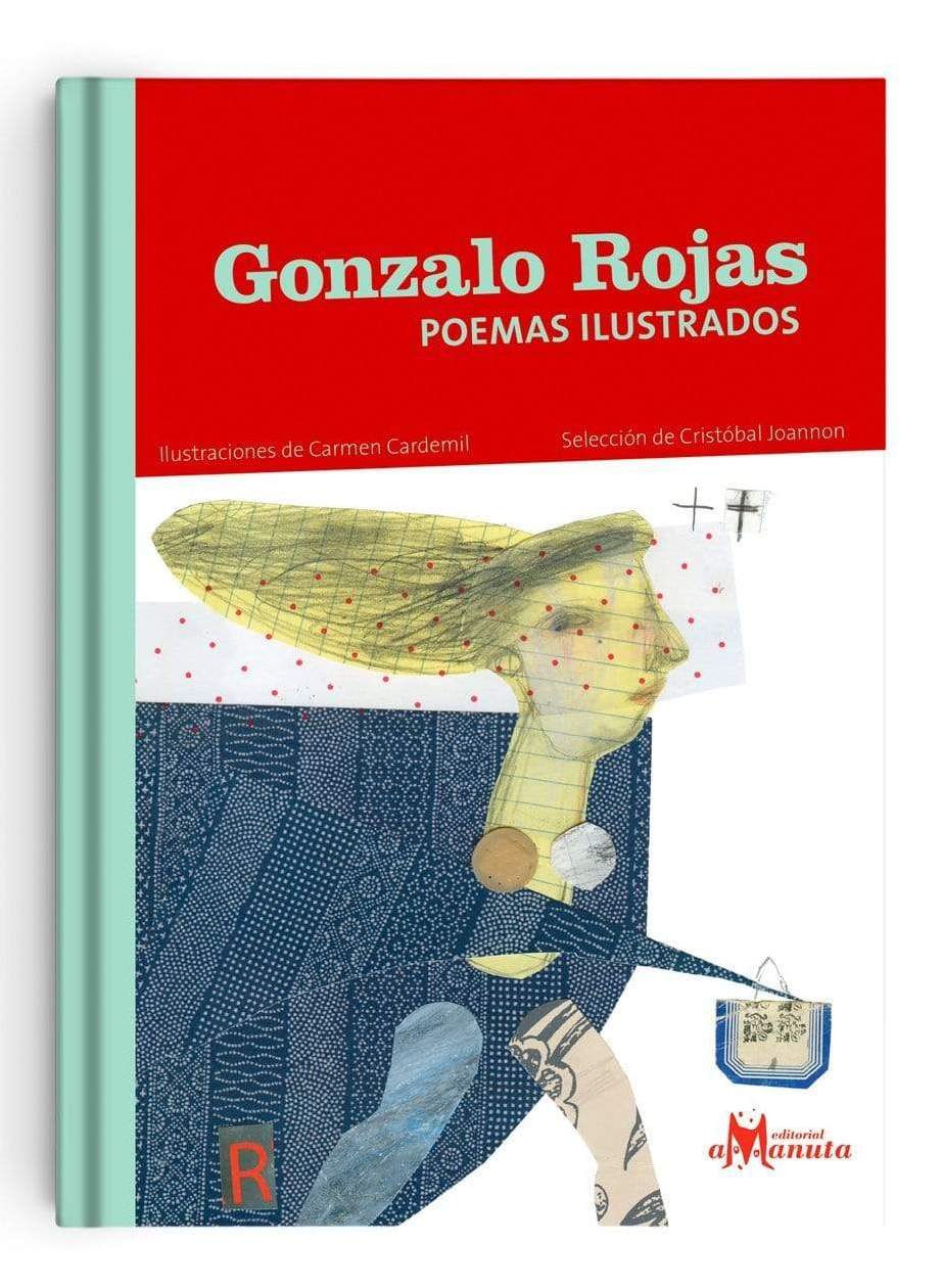 GONZALO ROJAS POEMAS ILUSTRADOS