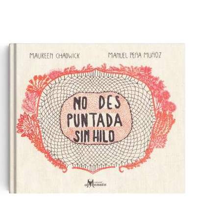 NO DES PUNTADA SIN HILO