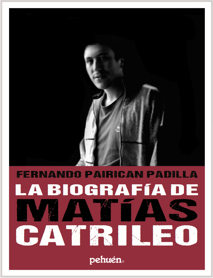 LA BIOGRAFIA DE MATIAS CATRILEO