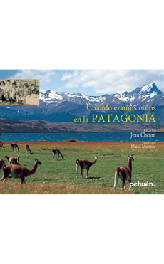 CUANDO ERAMOS NIÑOS EN LA PATAGONIA