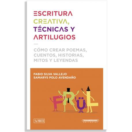 ESCRITURA CREATIVA TECNICAS Y ARTILUGIOS