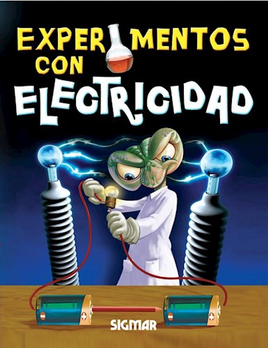 EXPERIMENTOS CON ELECTRICIDAD