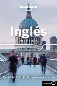 INGLES PARA EL VIAJERO LONELY PLANET