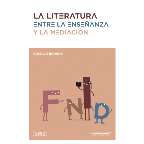 LA LITERATURA ENTRE LA ENSEÑANZA Y LA MEDIACION