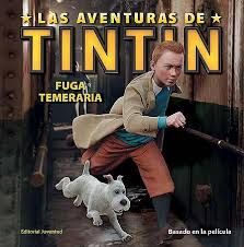 LAS AVENTURAS DE TINTIN FUGA TEMERARIA (LAS AVENTURAS DE TINTIN)