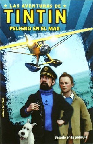 PELIGRO EN EL MAR (LAS AVENTURAS DE TINTIN)