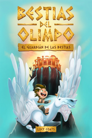 EL GUARDIAN DE LAS BESTIAS BESTIAS DEL OLIMPO 1