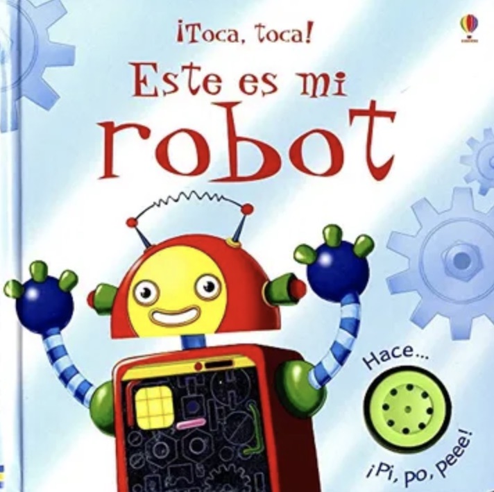 ESTE ES MI ROBOT TOCA TOCA