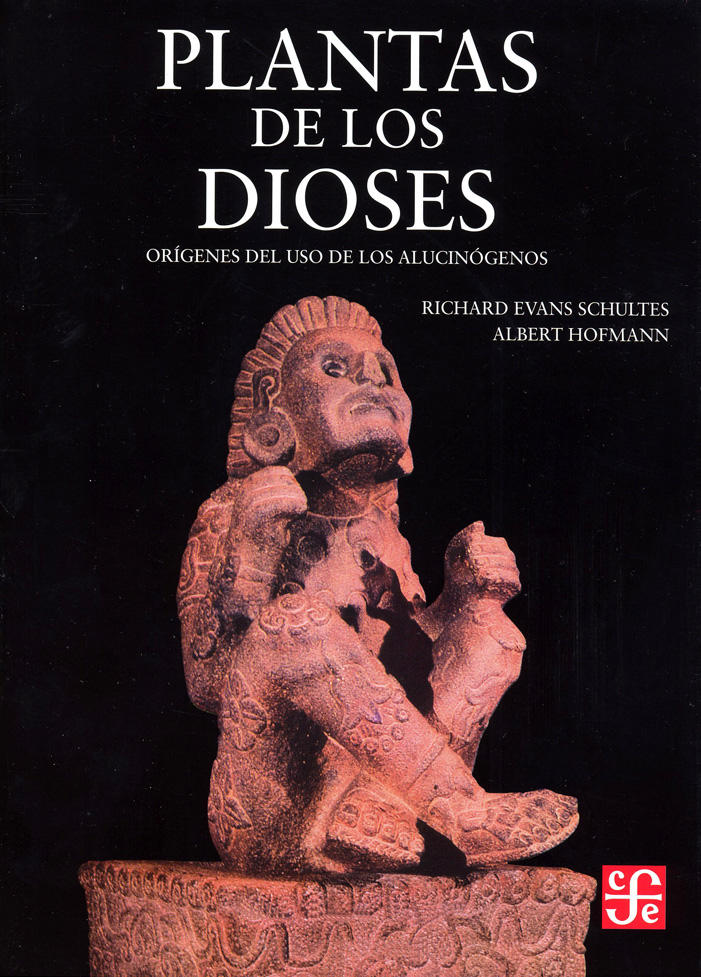 PLANTAS DE LOS DIOSES ORIGENES DEL USO DE LOS ALUCINOGENOS