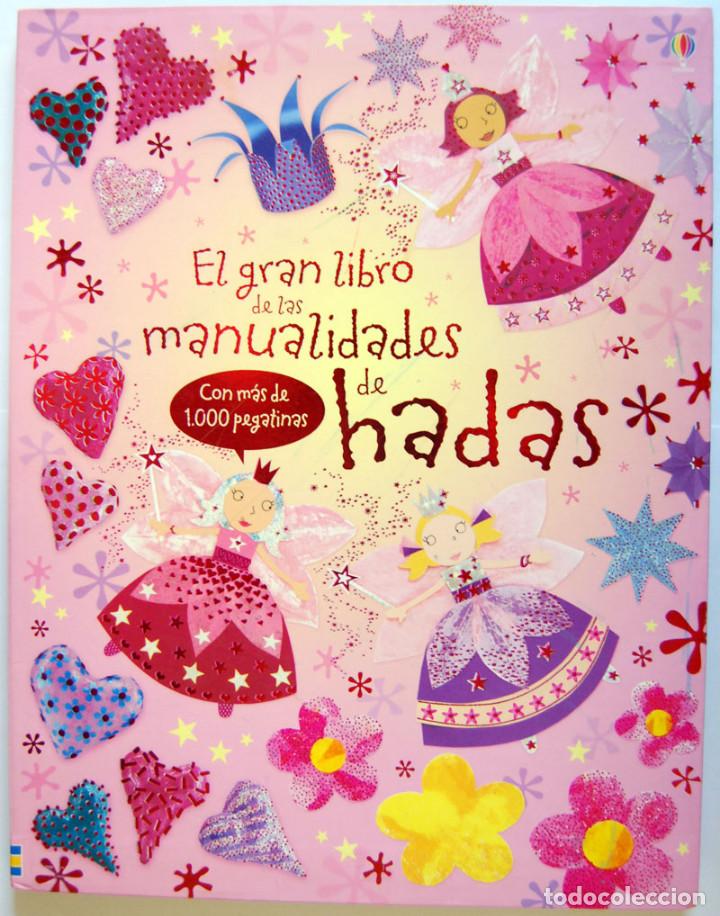 EL GRAN LIBRO DE LAS MANUALIDADES DE HADAS