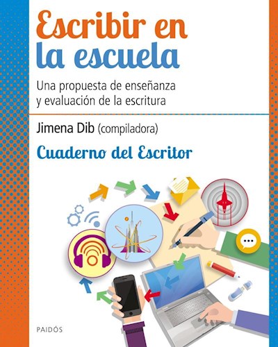 ESCRIBIR EN LA ESCUELA CUADERNO DEL ESCRITOR – CUADERNO DEL ALUMNO