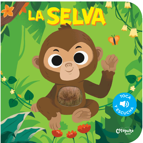 TOCA Y ESCUCHA LA SELVA