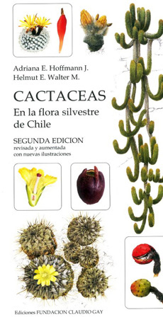 CACTÁCEAS EN LA FLORA SILVESTRE DE CHILE