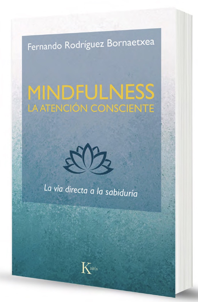 MINDFULNESS LA ATENCION CONSCIENTE