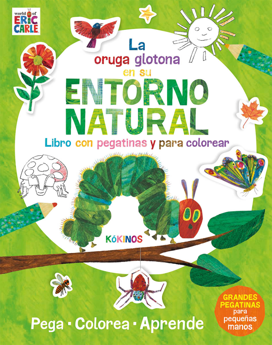 LA ORUGA GLOTONA EN SU ENTORNO NATURAL