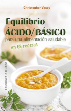 EQUILIBRIO ACIDO / BASICO PARA UNA ALIMENTACION SALUDABLE