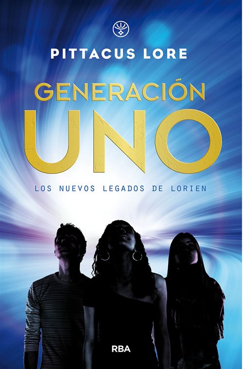 GENERACION UNO LOS NUEVOS LEGADOS DE LORIEN 1