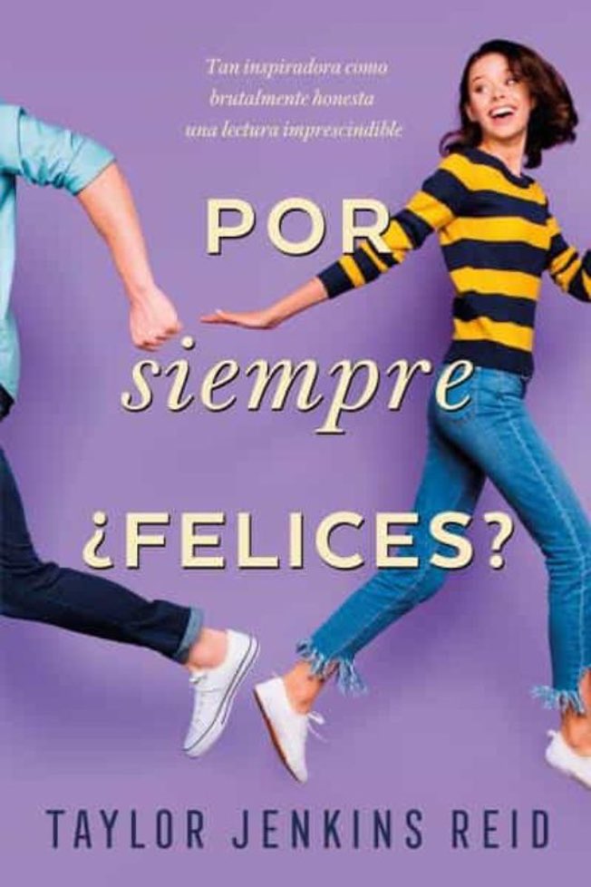 POR SIEMPRE FELICES