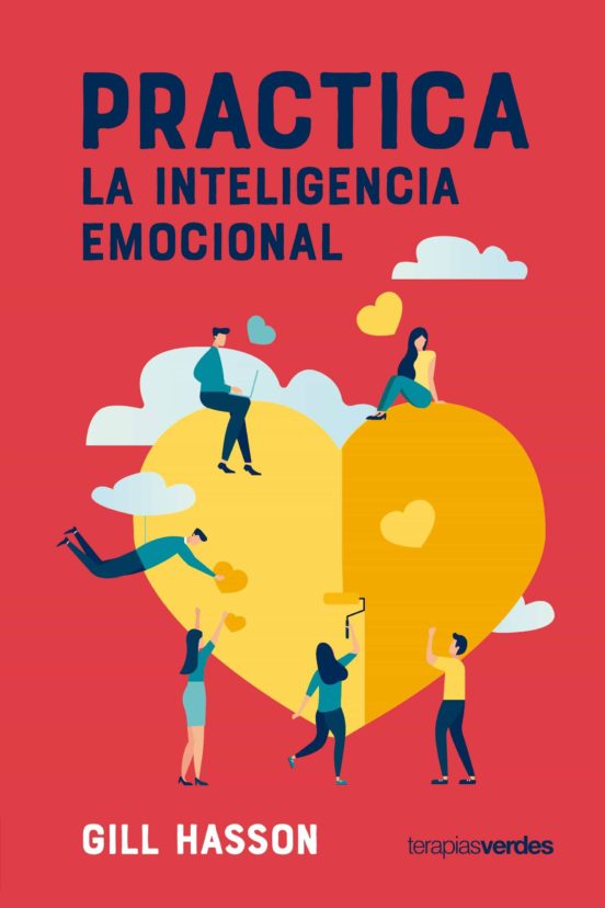 PRACTICA LA INTELIGENCIA EMOCIONAL