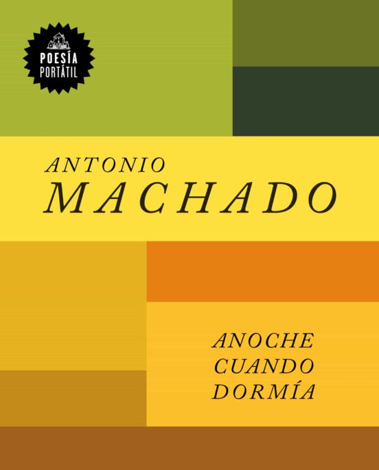 ANOCHE CUANDO DORMÍA, POESÍA PORTÁTIL