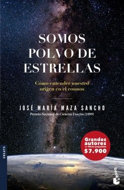 SOMOS POLVO DE ESTRELLAS, COMO ENTENDER NUESTRO ORIGEN EN EL COSMOS