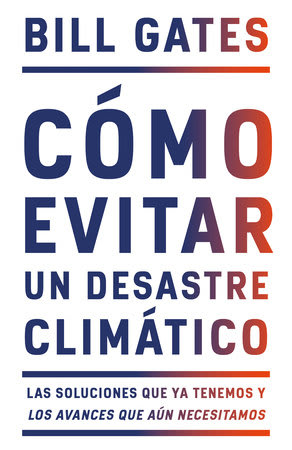 COMO EVITAR UN DESASTRE CLIMATICO