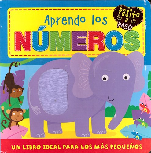 APRENDO LOS NUMEROS, COLECCIÓN PASITO A PASO