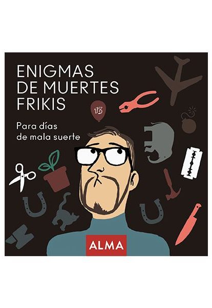 ENIGMAS DE MUERTES FRIKIS