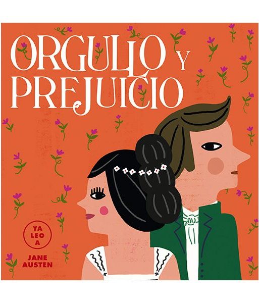 ORGULLO Y PREJUICIO YA LEO A