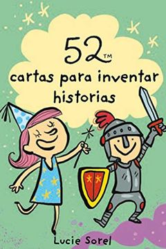 52 CARTAS PARA INVENTAR HISTORIAS
