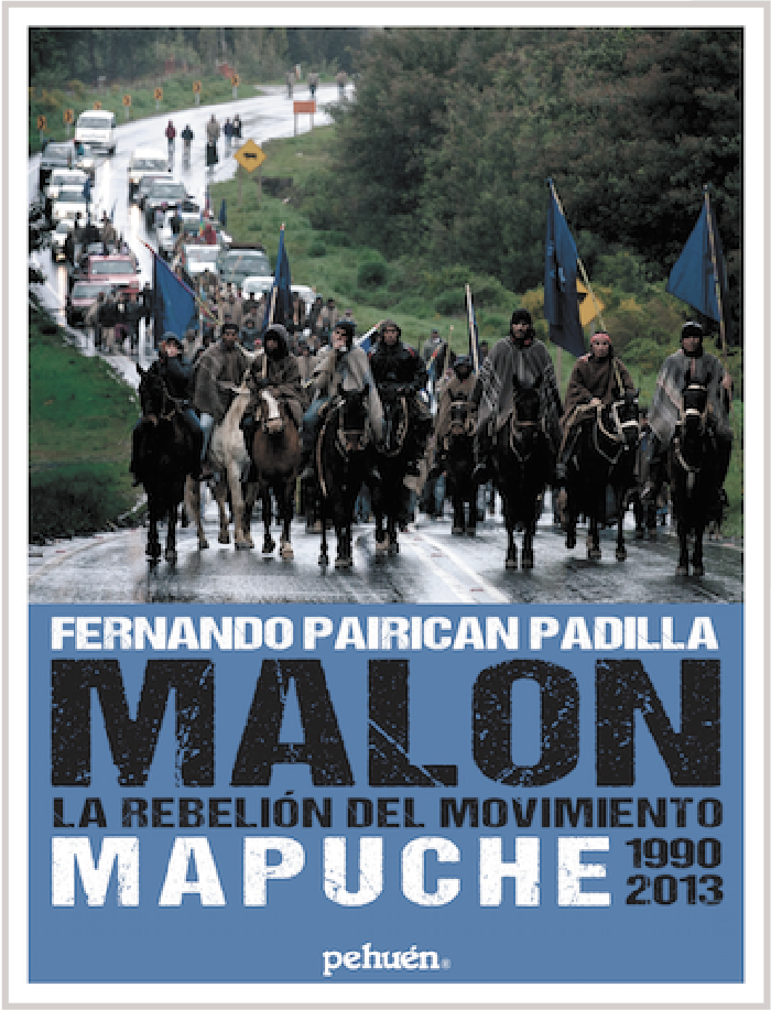 MALON LA REBELION DEL MOVIMIENTOS MAPUCHE