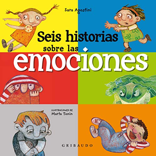 SEIS HISTORIAS SOBRE LAS EMOCIONES