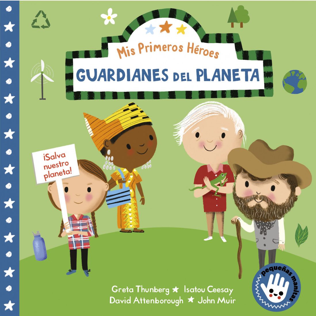 GUARDIANES DEL PLANETA MIS PRIMEROS HEROES