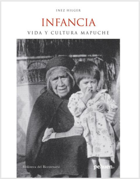 INFANCIA VIDA Y CULTURA MAPUCHE