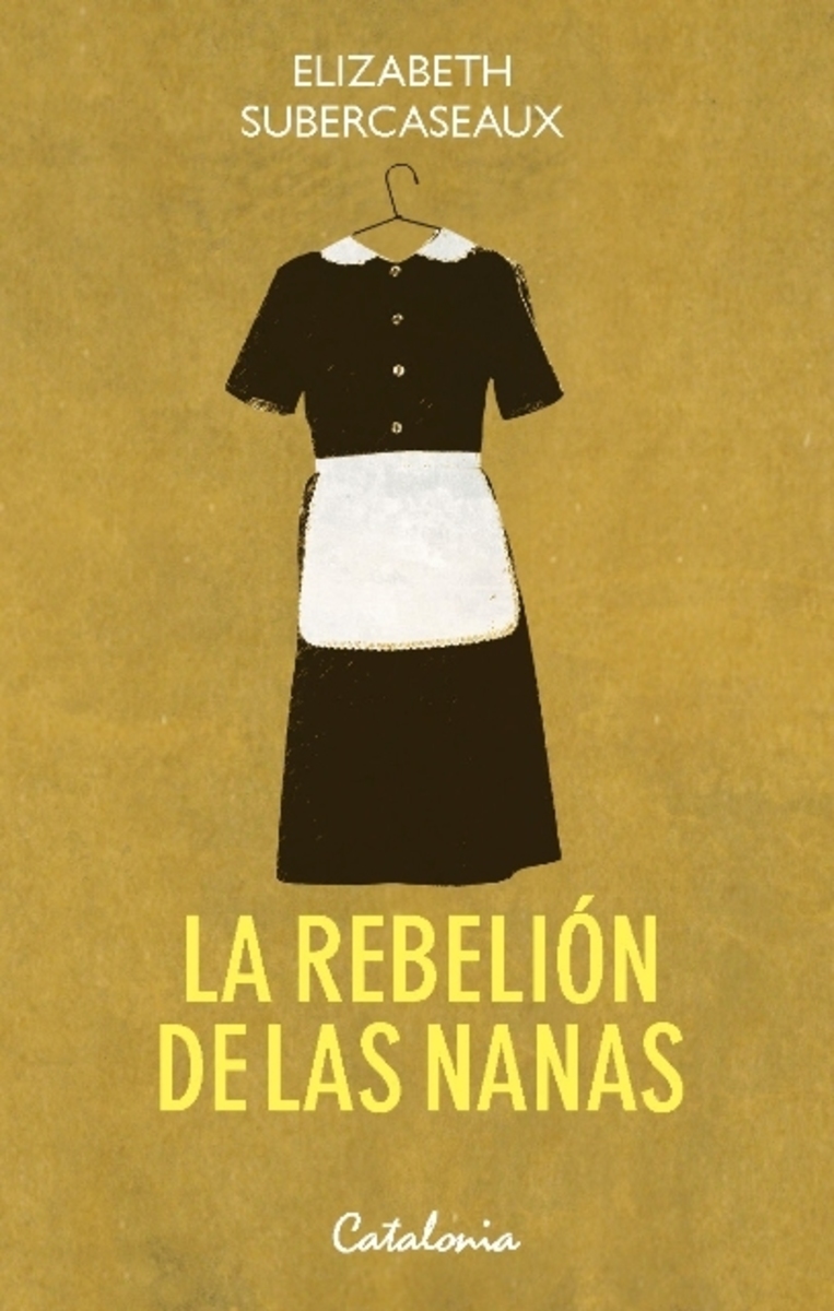 LA REBELION DE LAS NANAS