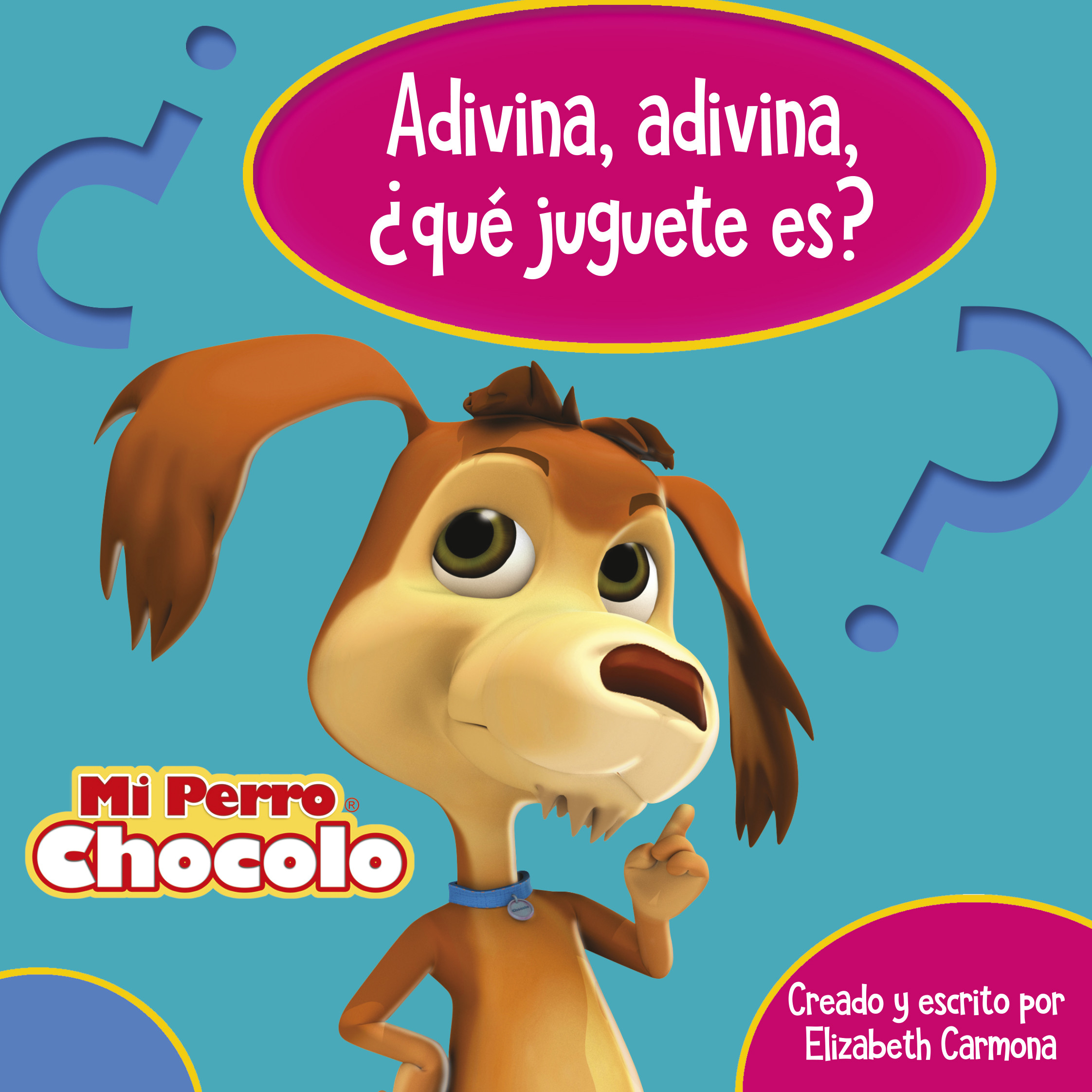 MI PERRO CHOCOLO ADIVINA ADIVINA QUE JUGUETE ES