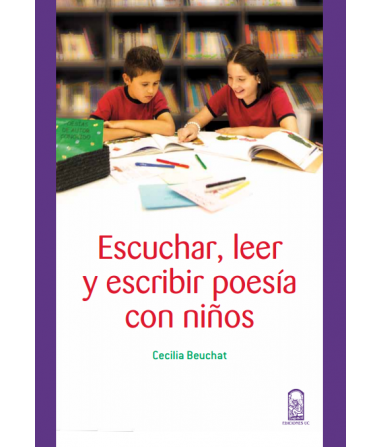 ESCUCHAR LEER Y ESCRIBIR POESIA CON NIÑOS