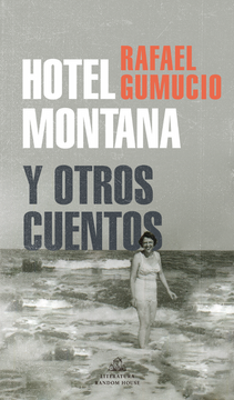 HOTEL MONTANA Y OTROS CUENTOS