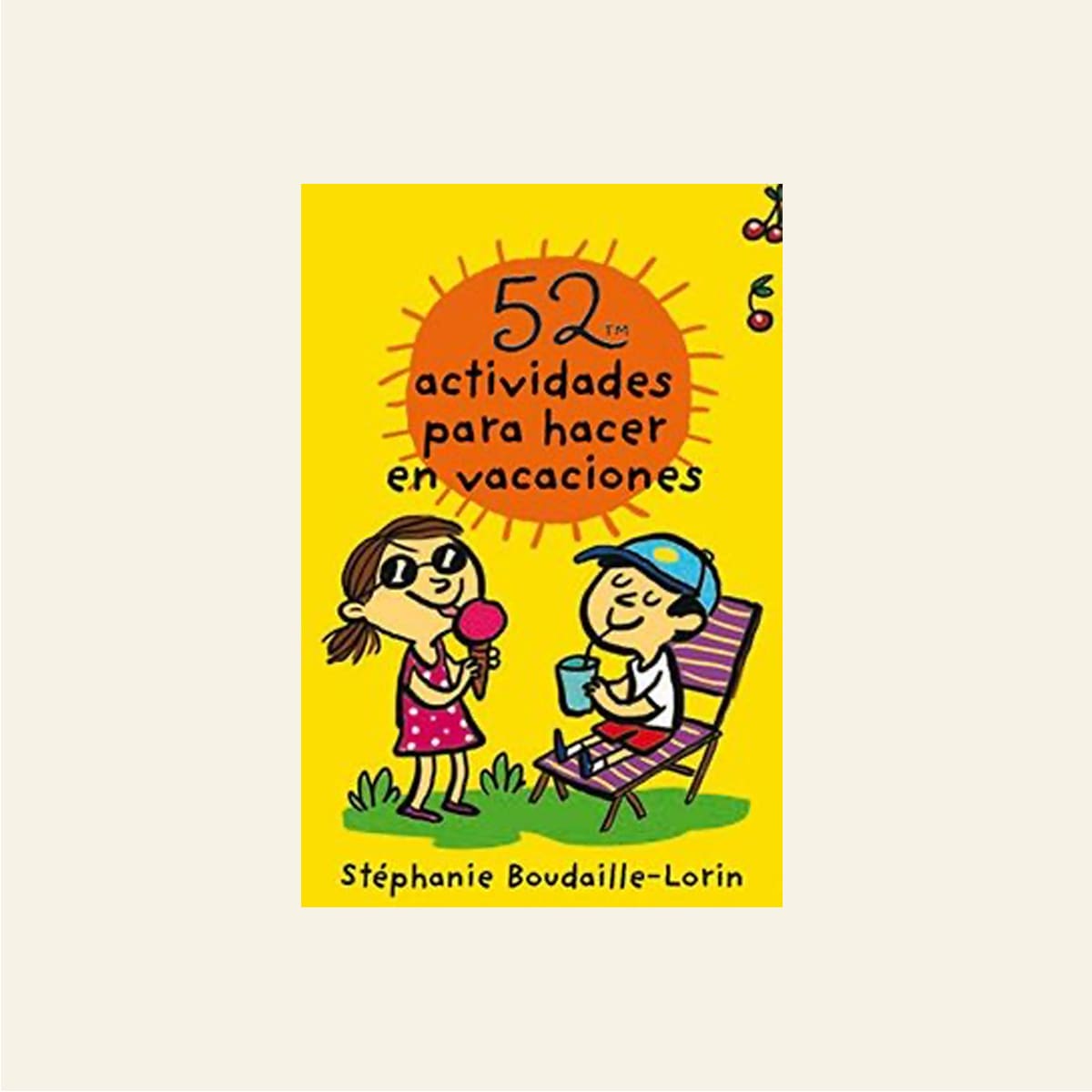 52 ACTIVIDADES PARA HACER EN VACACIONES