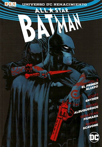 ALL-STAR BATMAN VOL 3 EL PRIMER ALIADO