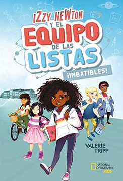 IZZY NEWTON Y EL EQUIPO DE LAS LISTAS 1 IMBATIBLES