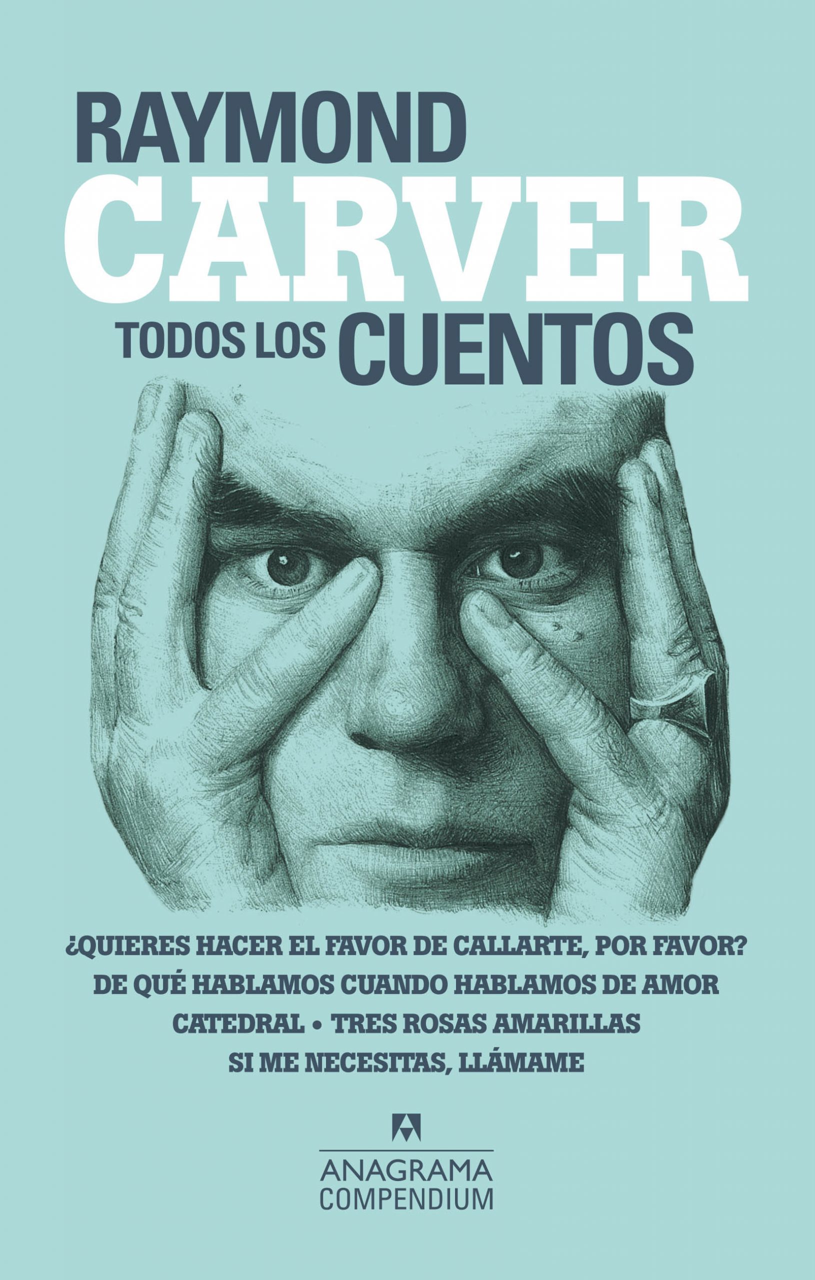 RAYMOND CARVER TODOS LOS CUENTOS