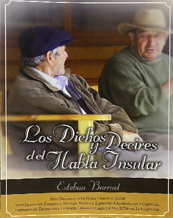 LOS DICHOS Y DECIRES DE HABLA INSULAR