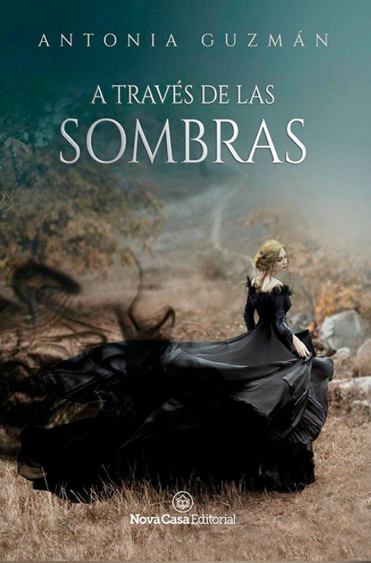 A TRAVES DE LAS SOMBRAS