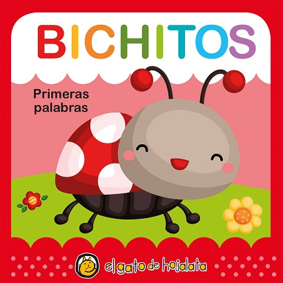 BICHITOS PRIMERAS PALABRAS SUAVECITOS