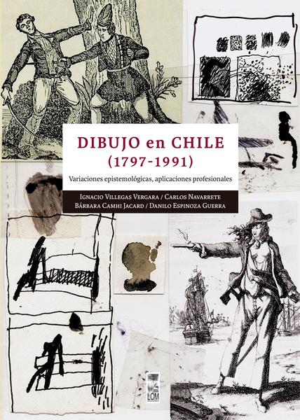DIBUJO EN CHILE (1797 – 1991)