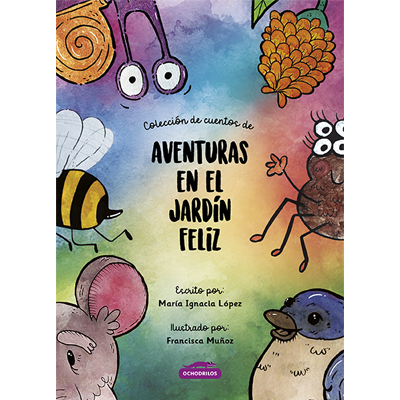 AVENTURAS EN EL JARDIN FELIZ