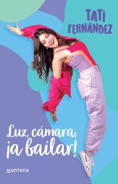 LUZ CAMARA A BAILAR