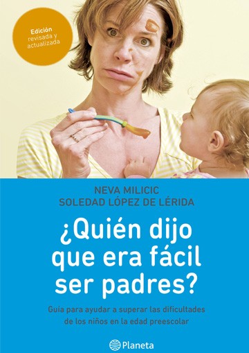 QUIEN DIJO QUE ERA FACIL SER PADRES