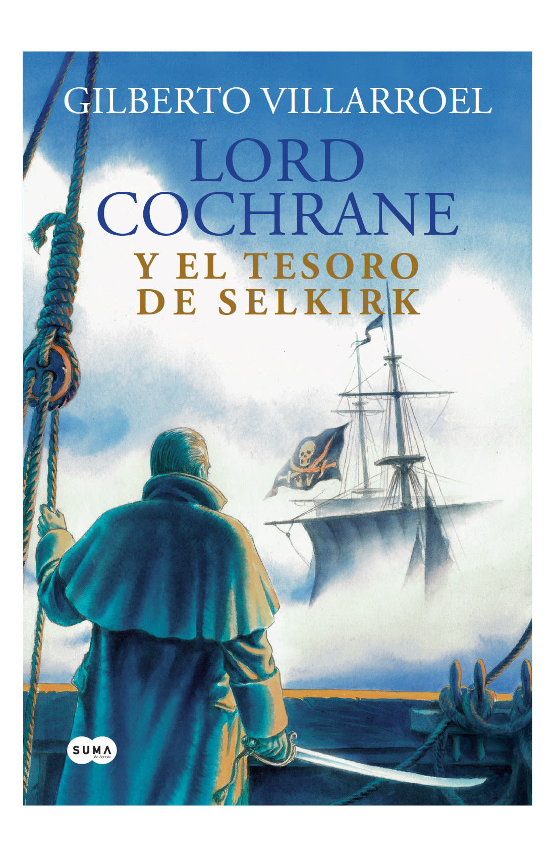 LORD COCHRANE Y EL TESORO DE SELKIRK